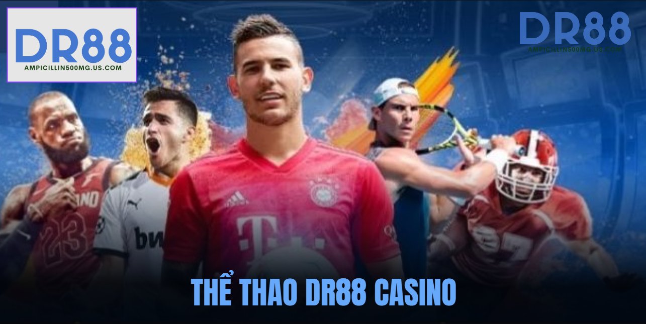 Giới Thiệu Về Thể Thao DR88