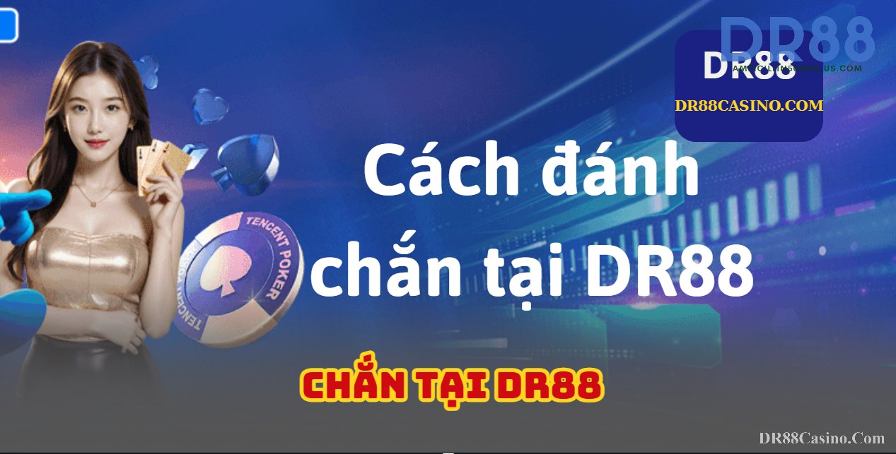 Cập Nhật Thông Tin Trò Chơi Của Nhà Cái DR88